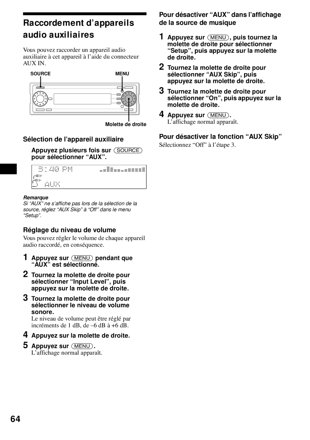 Sony MEX-1HD Sélection de l’appareil auxiliaire, Réglage du niveau de volume, Pour désactiver la fonction AUX Skip 