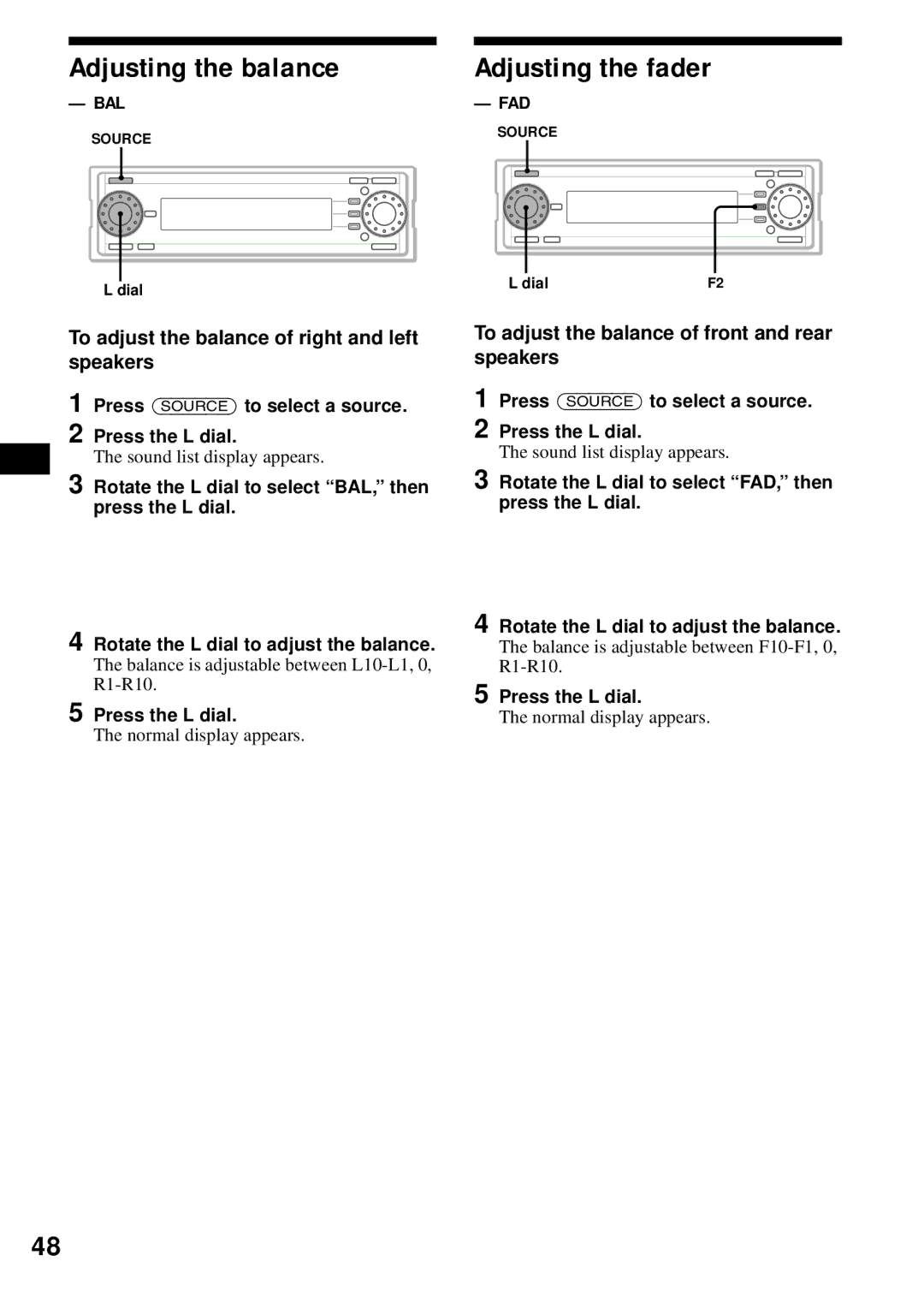 Sony MEX-1HD Adjusting the balance, Adjusting the fader, To adjust the balance of right and left speakers 