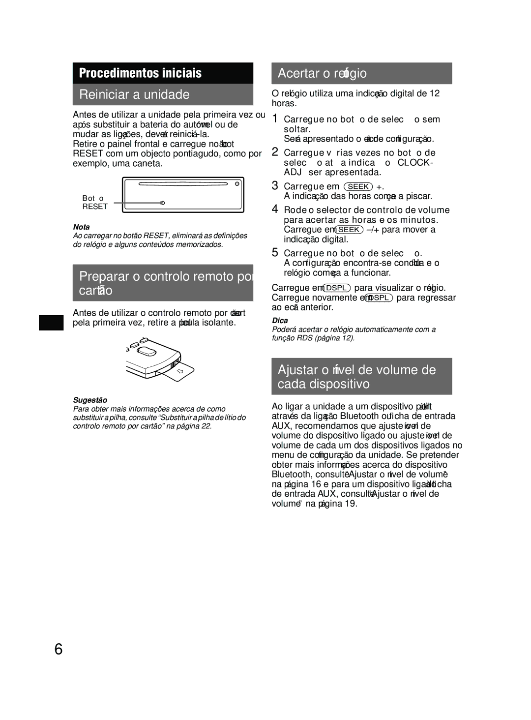 Sony MEX-BT2600 Procedimentos iniciais Reiniciar a unidade, Preparar o controlo remoto por cartão, Acertar o relógio 