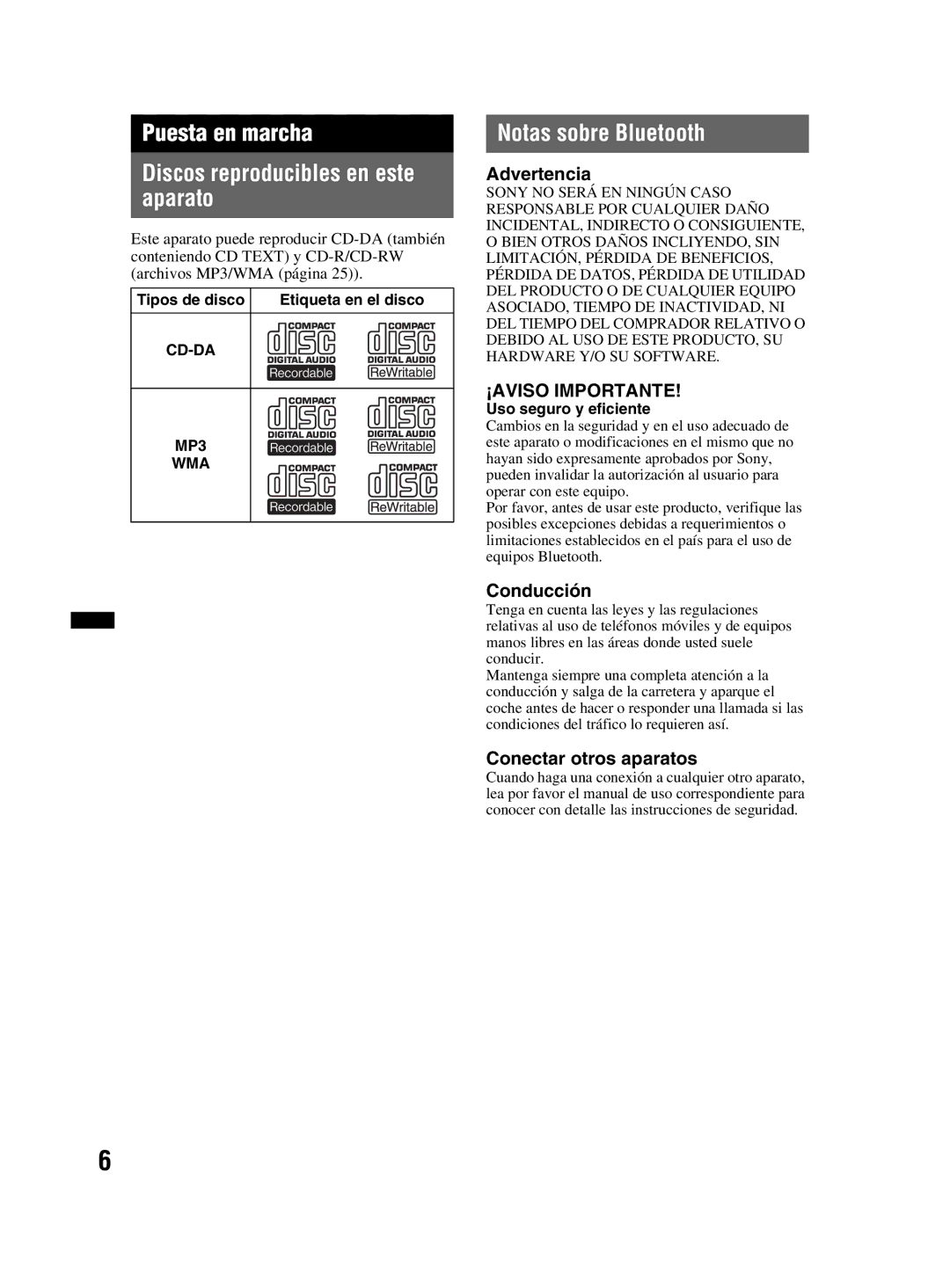 Sony MEX-BT2800 Puesta en marcha Discos reproducibles en este aparato, Notas sobre Bluetooth, Advertencia, Conducción 