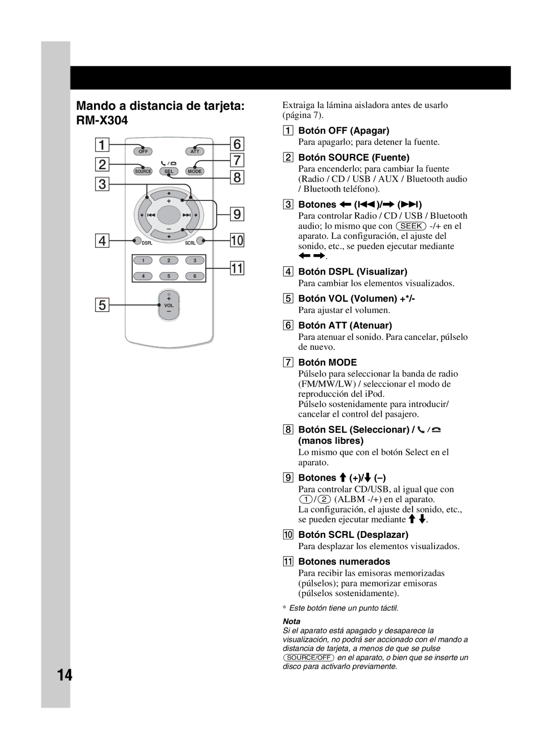 Sony MEX-BT3800U Botón OFF Apagar, Botón Source Fuente, Botones, Botón Dspl Visualizar, Botón VOL Volumen +, Botón Mode 