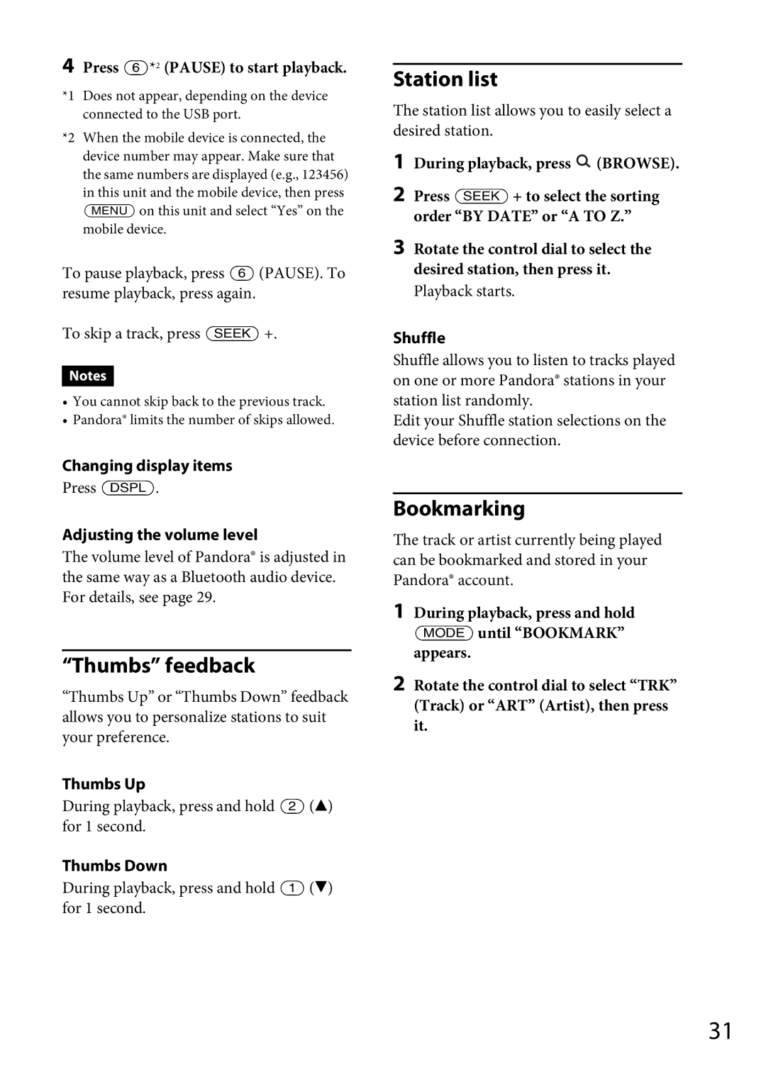 Sony MEX-GS600BT operating instructions Thumbs feedback, Press *2 Pause to start playback 