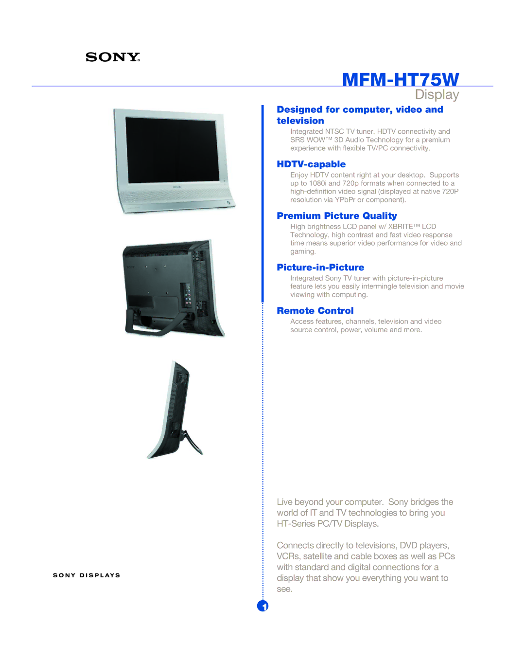 Sony MFM-HT75W manual Designed for computer, video and television, HDTV-capable, Premium Picture Quality, Remote Control 