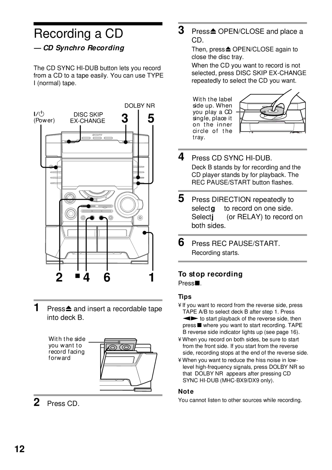 Sony MHC-BX9, MHC-DX7, MHC-DX9, MHC-DX5 manual Recording a CD, CD Synchro Recording, To stop recording 