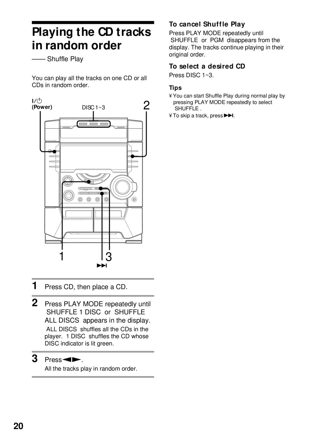 Sony MHC-BX9, MHC-DX7, MHC-DX9, MHC-DX5 manual To cancel Shuffle Play, To select a desired CD 