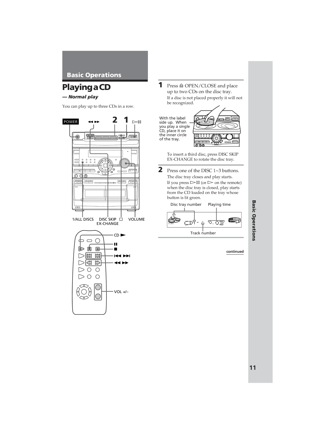 Sony MHC-D60 manual PlayingaCD, Normal play, Press ¤ OPEN/CLOSE and place up to two CDs on the disc tray, Basic Operations 