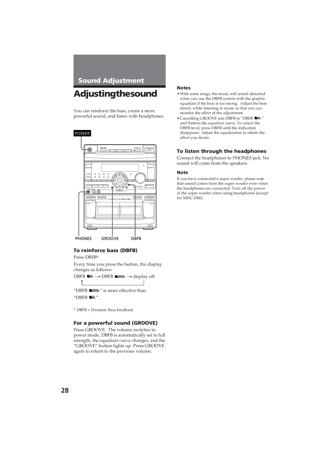 Sony MHC-D60 Adjustingthesound, To reinforce bass Dbfb, For a powerful sound Groove, To listen through the headphones 