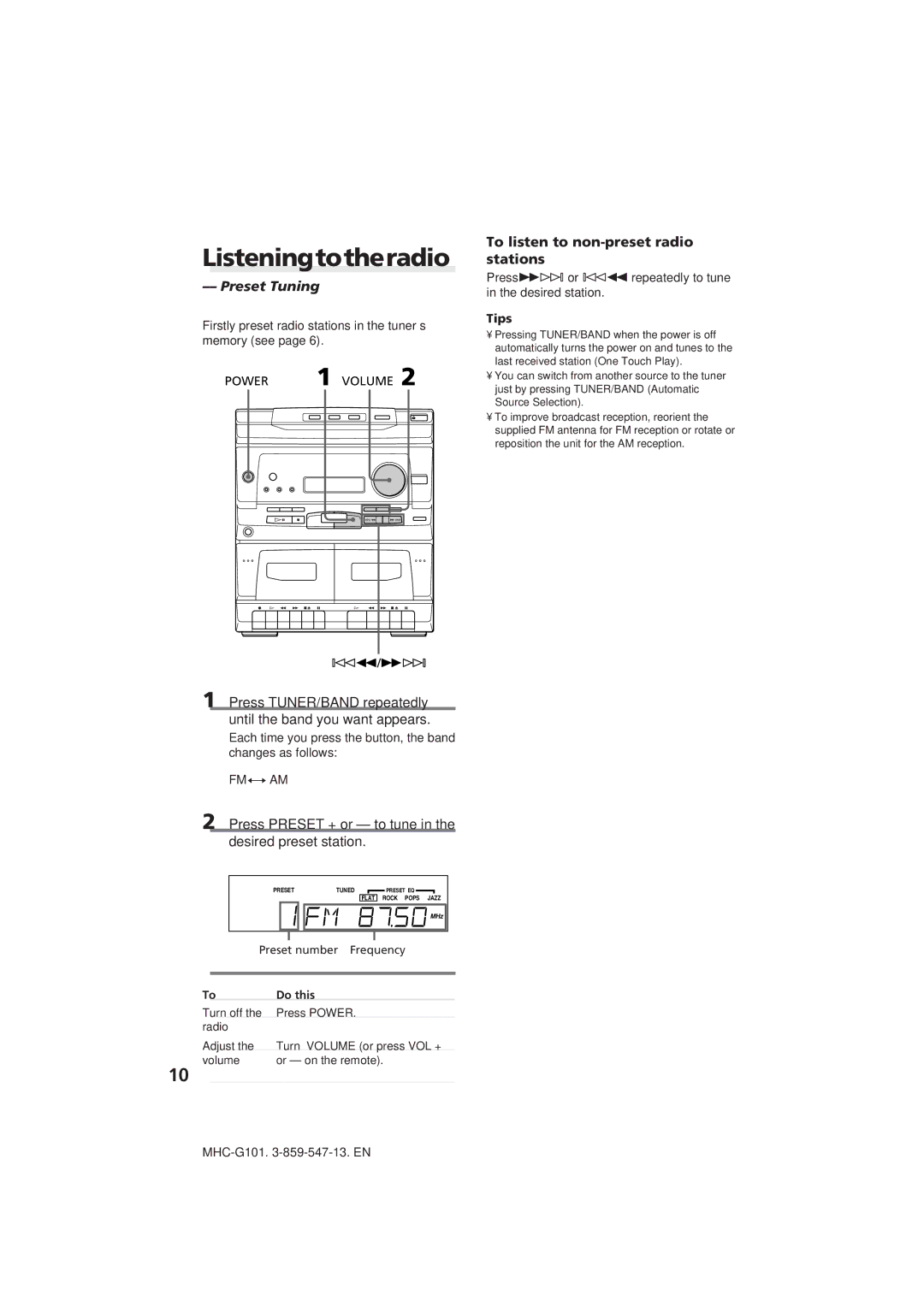 Sony MHC-G101 manual Listeningtotheradio, Preset Tuning, To listen to non-preset radio stations 