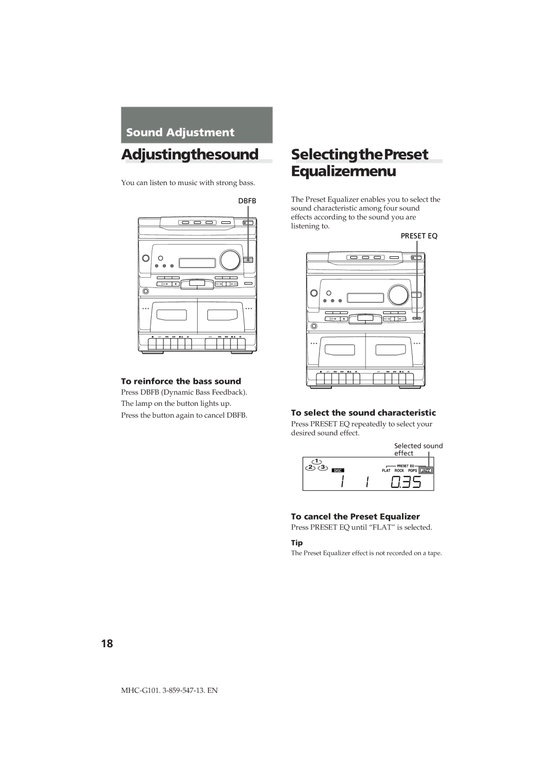 Sony MHC-G101 manual Adjustingthesound, SelectingthePreset Equalizermenu, To reinforce the bass sound 