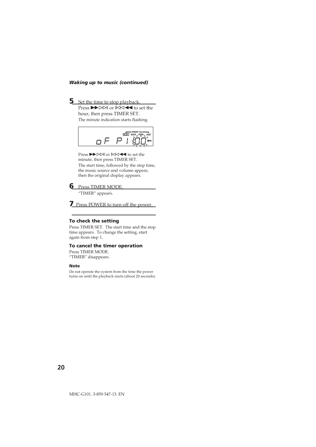 Sony MHC-G101 manual Waking up to music, Press Timer Mode, Press Power to turn off the power, To check the setting 