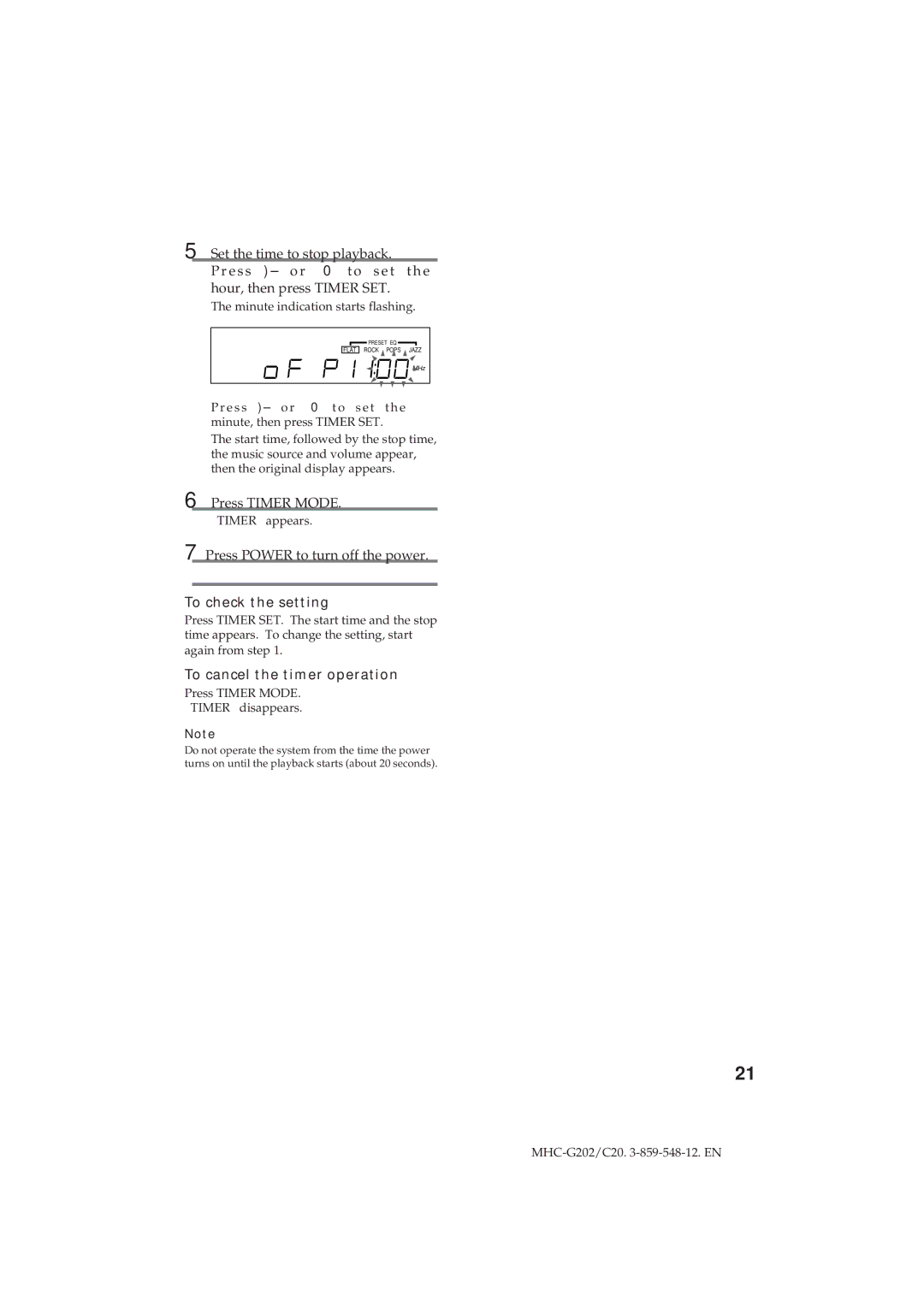 Sony MHC-G202/C20 Press Timer Mode, Press Power to turn off the power, To check the setting, To cancel the timer operation 