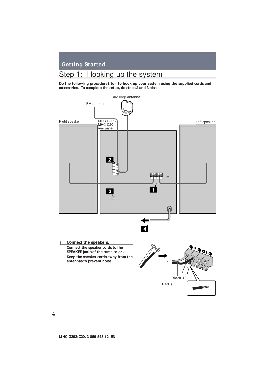 Sony MHC-G202/C20 manual Hooking up the system, Connect the speakers 