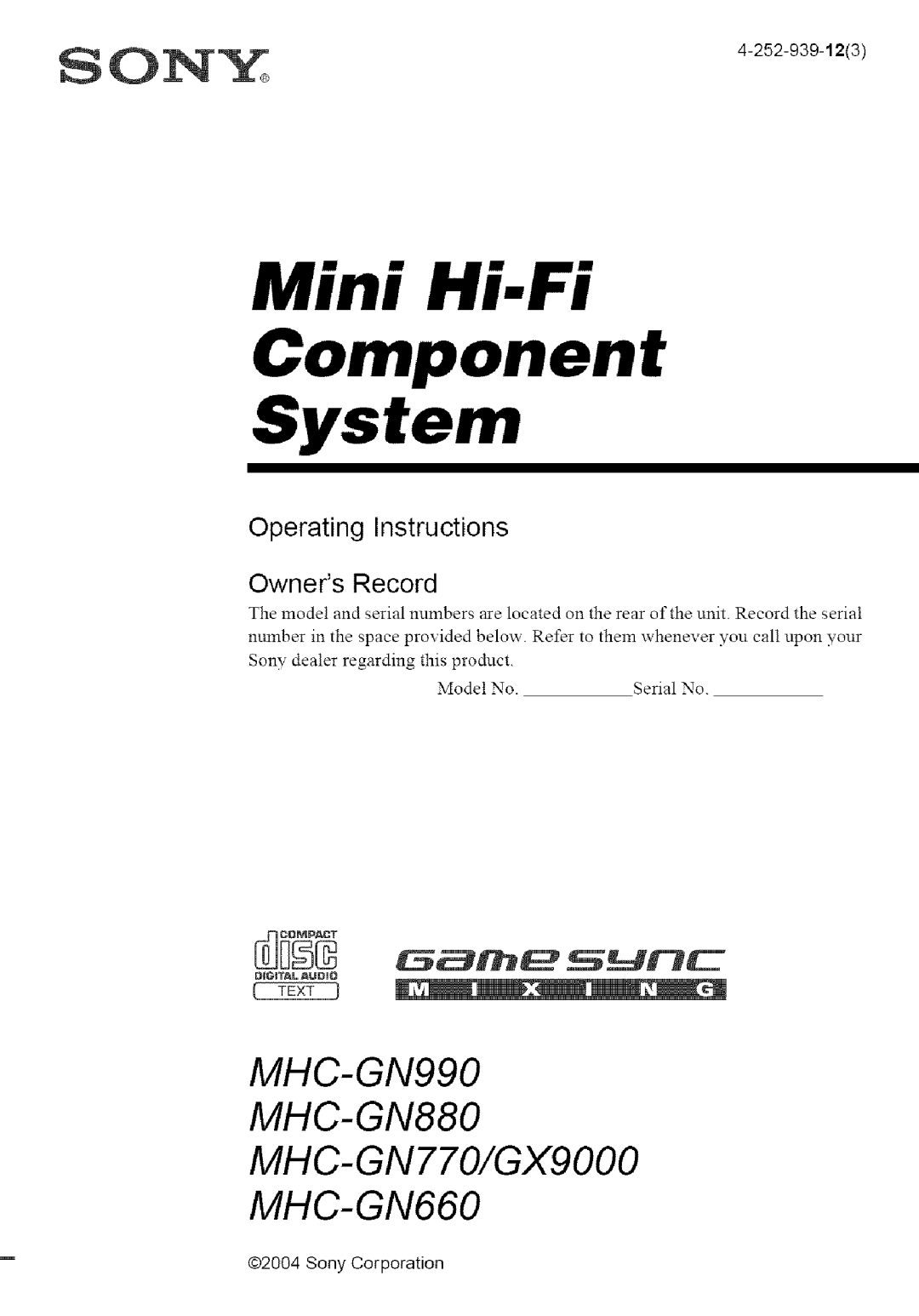 Sony MHC-GN660, MHC-GN880, MHC-GN770/GX9000, MHC-GN990 manual Mini Hi. Fi Component System, @2004 Sony Corporation 