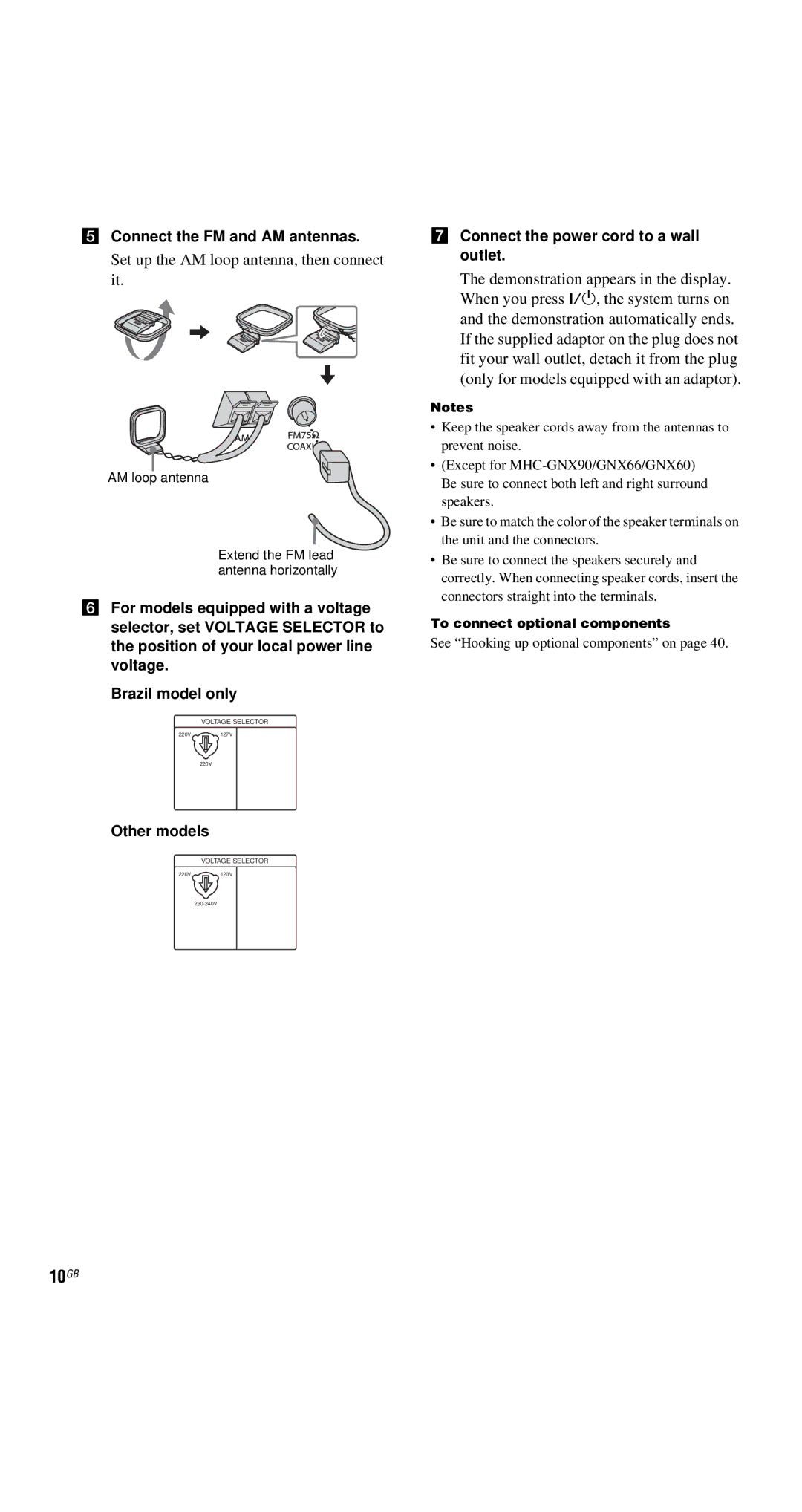 Sony MHC-GX9900, MHC-GNX100 10GB, Connect the FM and AM antennas, Other models, Connect the power cord to a wall outlet 