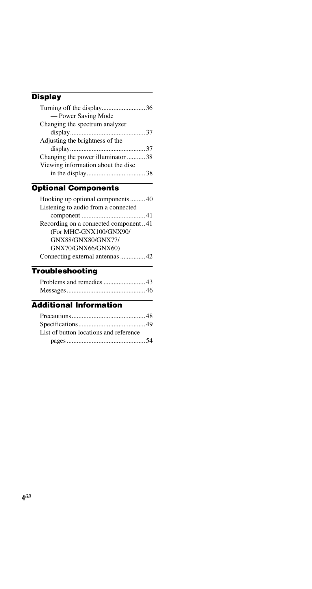 Sony MHC-GNX80, MHC-GNX100, MHC-GX9900, MHC-GNX88 manual Display, Optional Components, Troubleshooting, Additional Information 