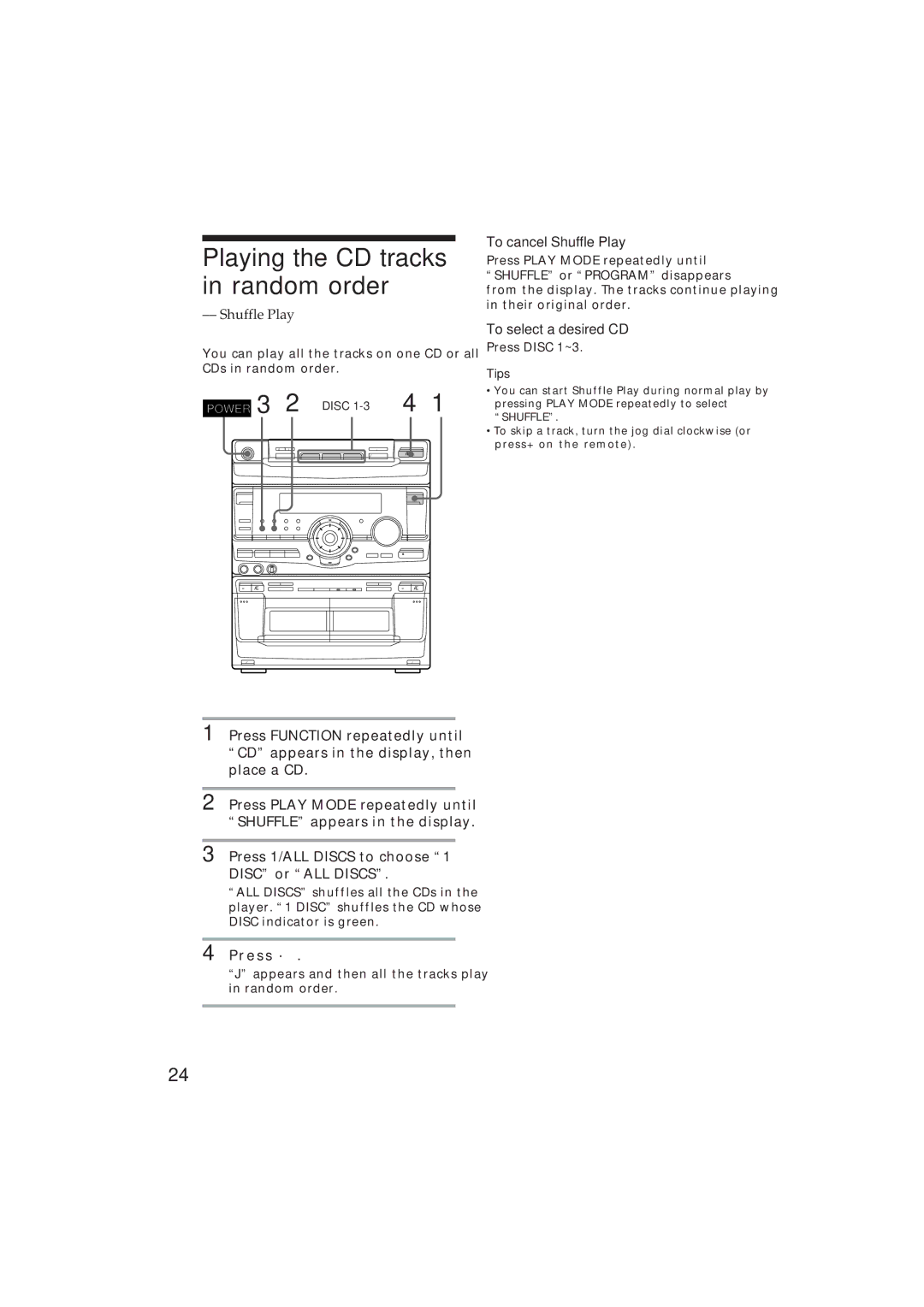 Sony MHC-GR10AV, MHC-D90AV Playing the CD tracks in random order, To cancel Shuffle Play, To select a desired CD 