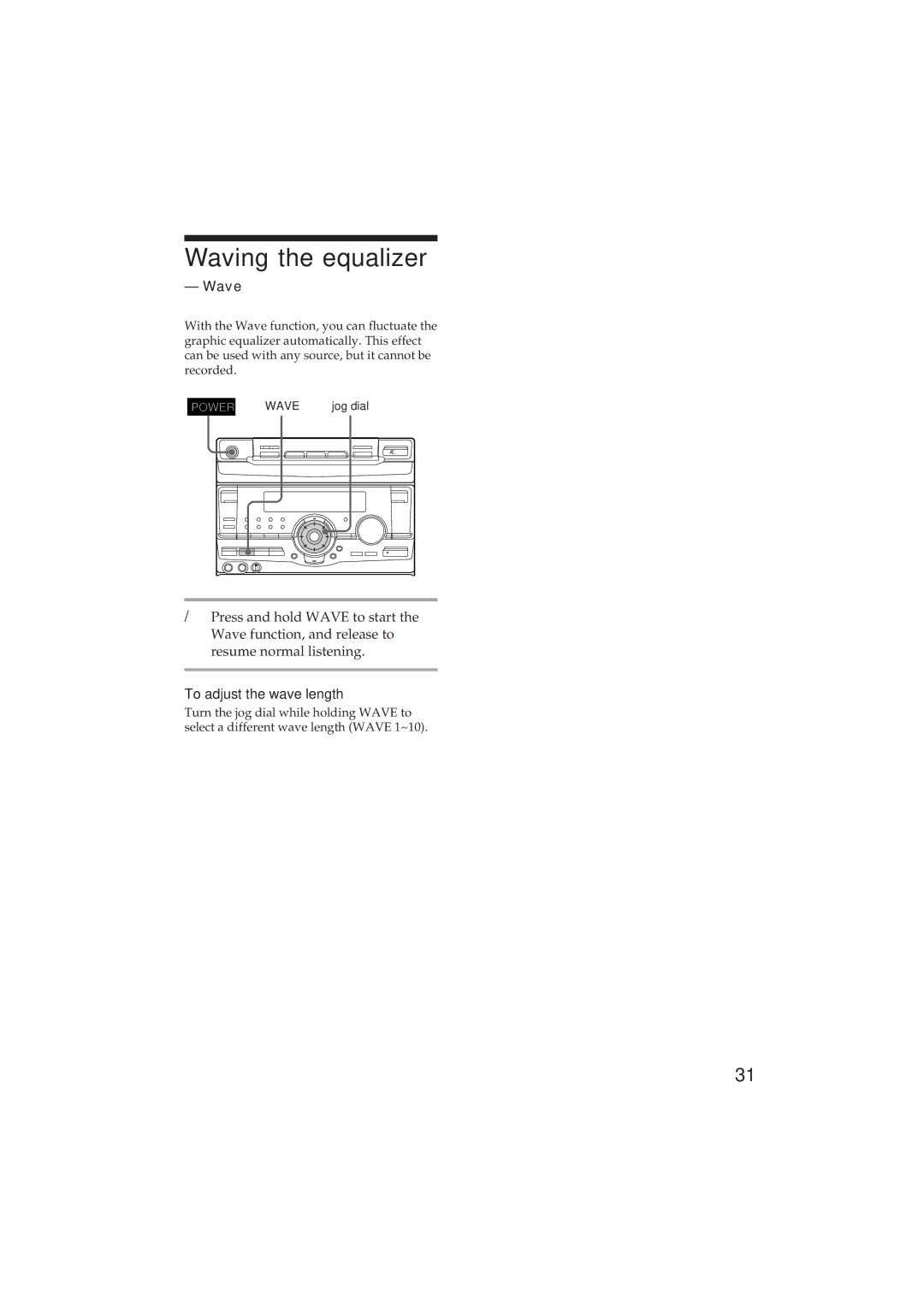 Sony MHC-D90AV, MHC-GR10AV operating instructions Waving the equalizer, Wave, To adjust the wave length 