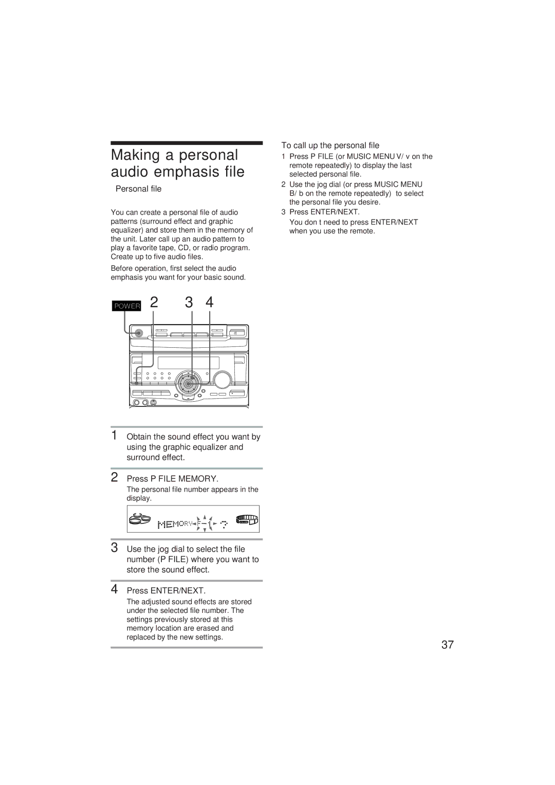 Sony MHC-D90AV, MHC-GR10AV Making a personal audio emphasis file, Personal file, To call up the personal file 