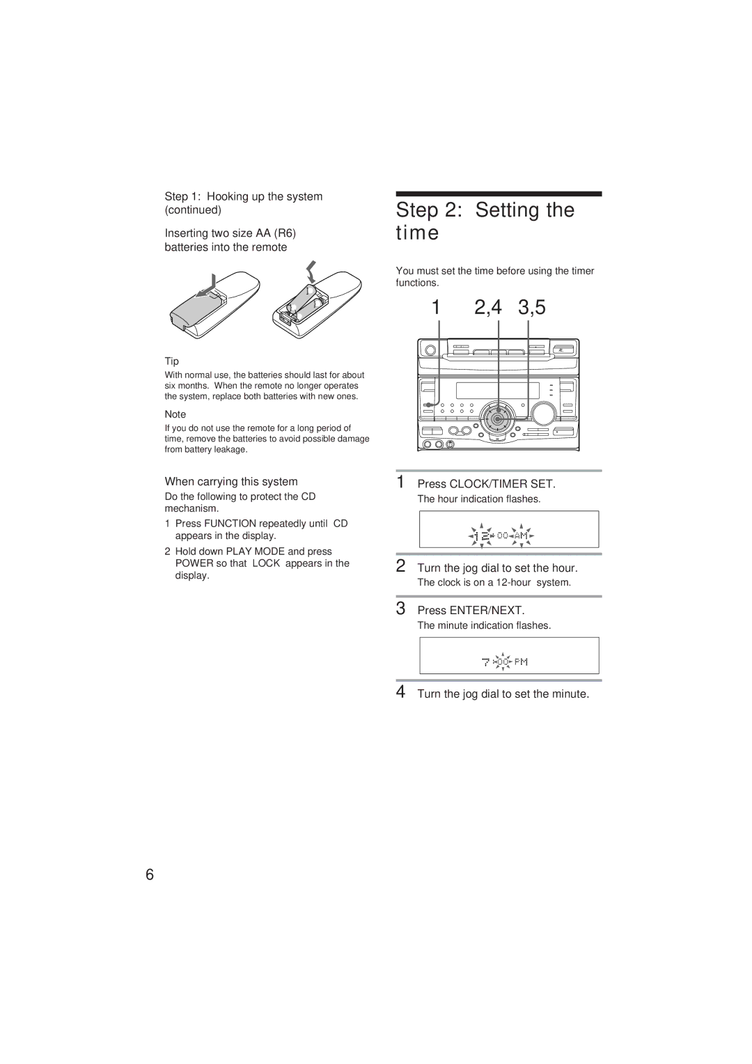 Sony MHC-GR8 manual Setting the time, 4 3,5, Hooking up the system, Inserting two size AA R6 batteries into the remote 