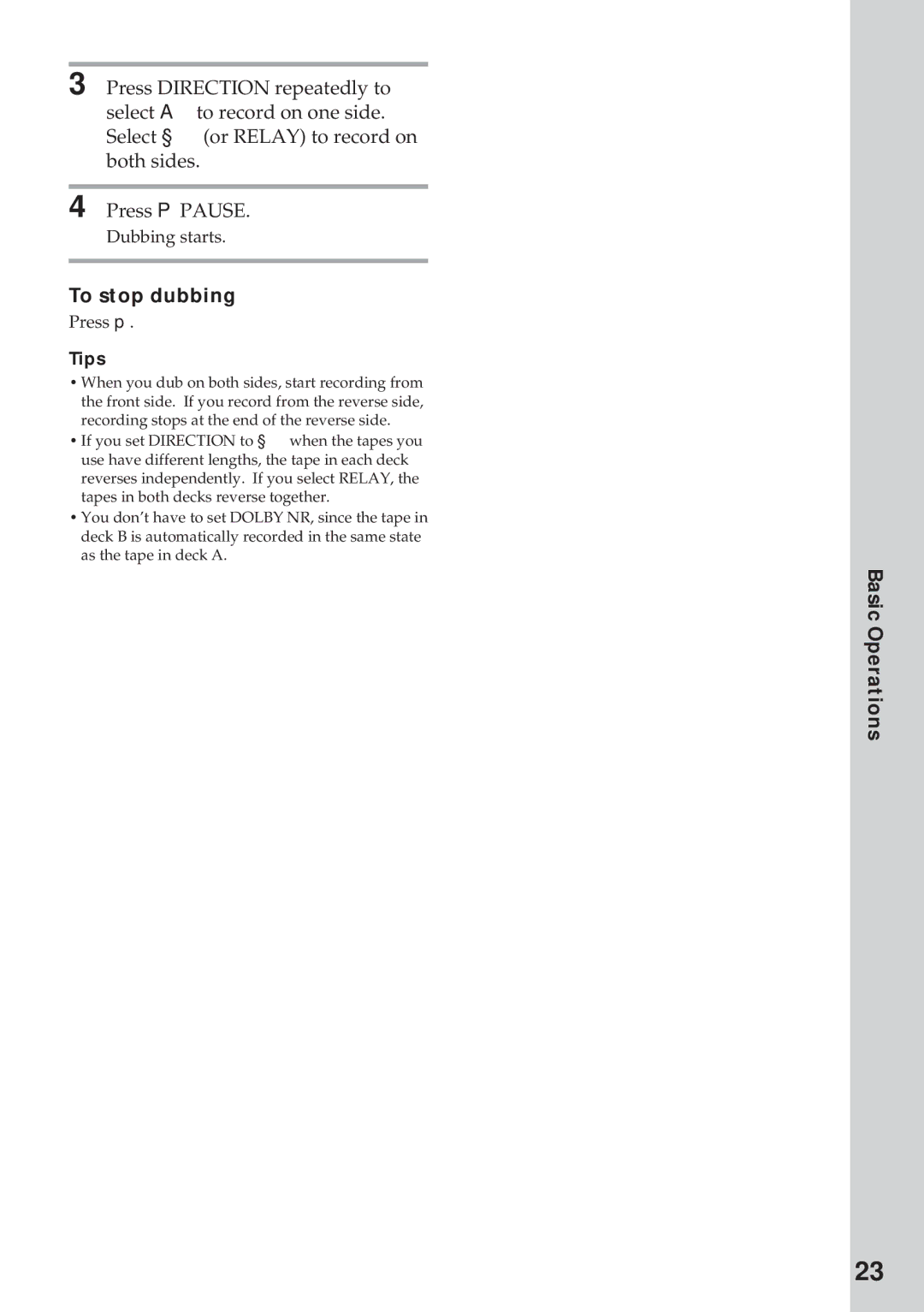 Sony MHC-GRX10AV operating instructions To stop dubbing 