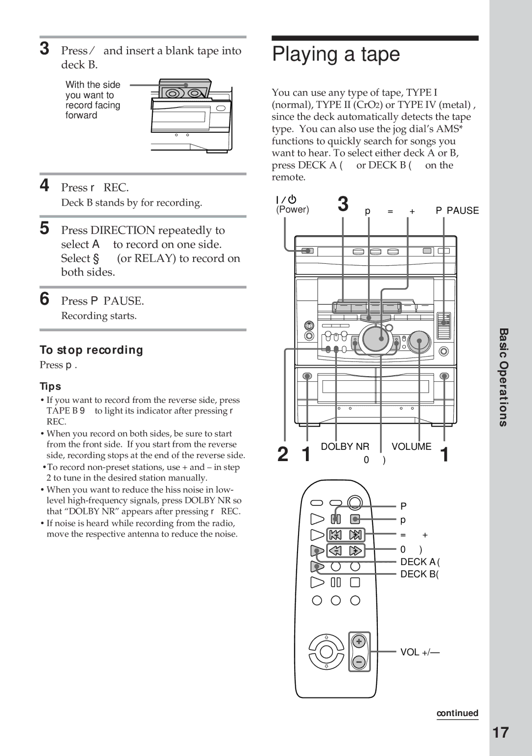 Sony MHC-GRX5, MHC-R700, MHC-GRX9000, MHC-RX66, MHC-RX77S, MHC-GRX7J operating instructions Playing a tape, Press rREC 