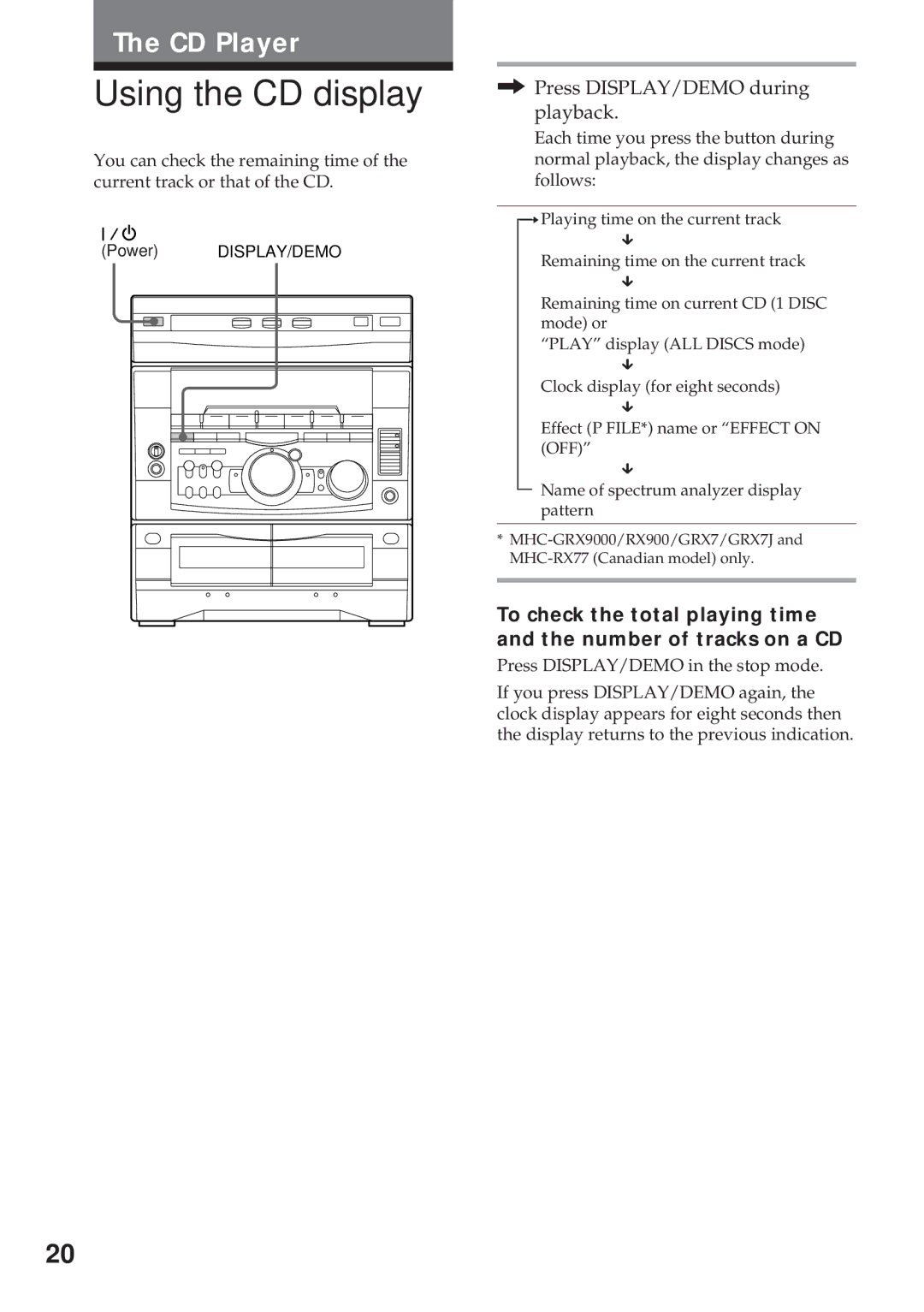 Sony MHC-RX66, MHC-R700, MHC-GRX9000, MHC-RX77S, MHC-GRX7J Using the CD display, Press DISPLAY/DEMO during playback 