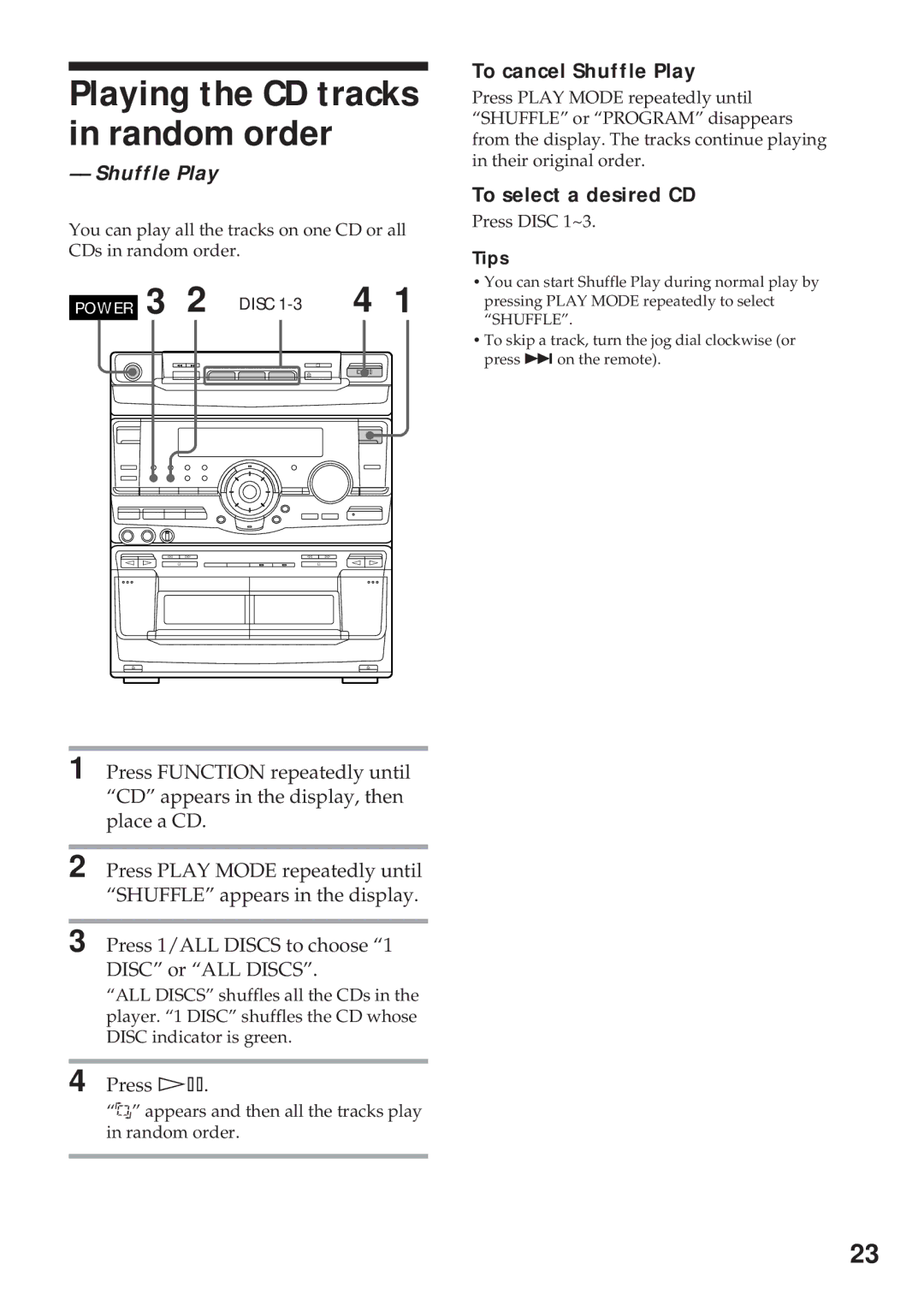 Sony MHC-RX100AV operating instructions To cancel Shuffle Play, To select a desired CD, Press á¸ 