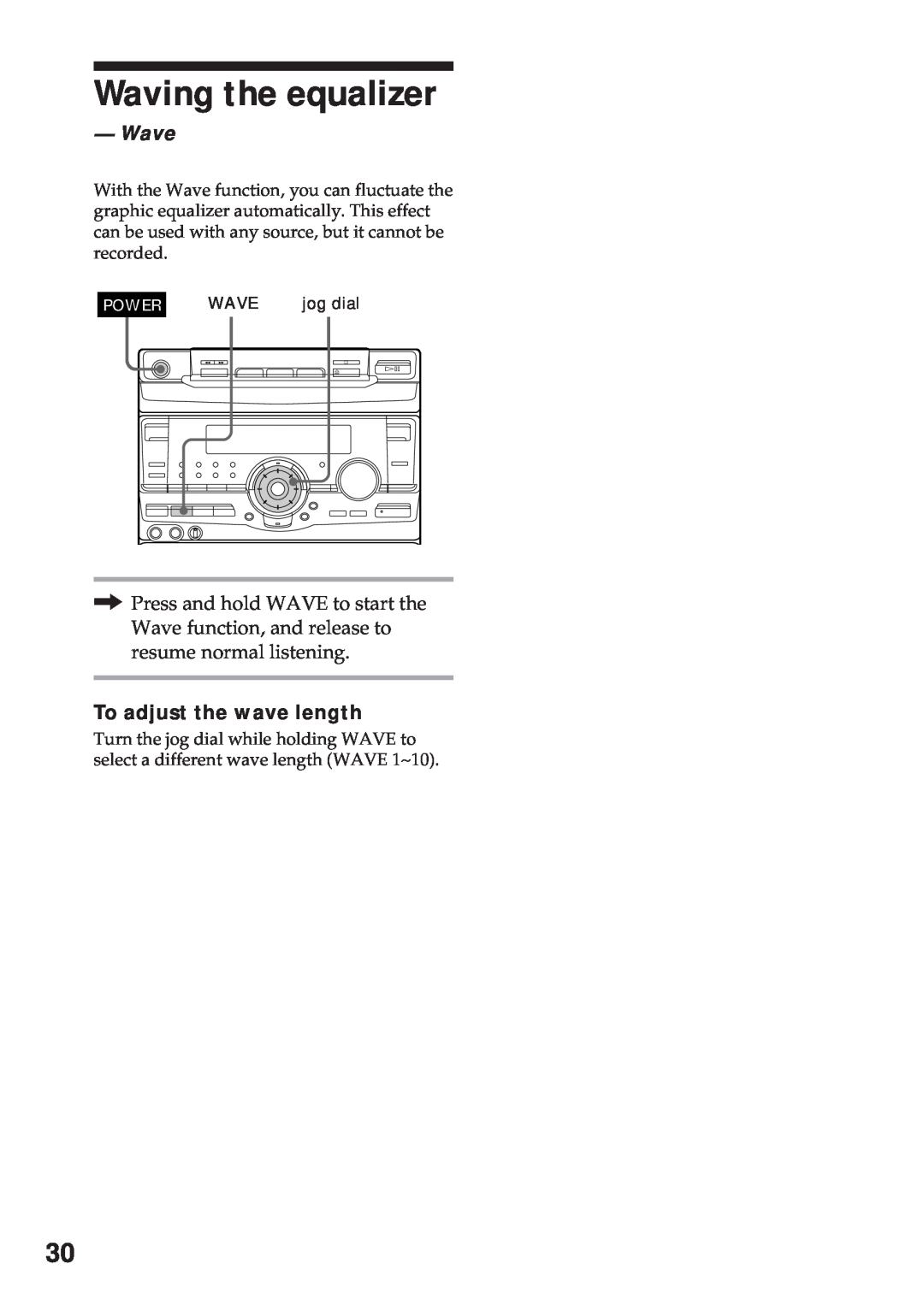 Sony MHC-RX100AV operating instructions Waving the equalizer, Wave, To adjust the wave length 