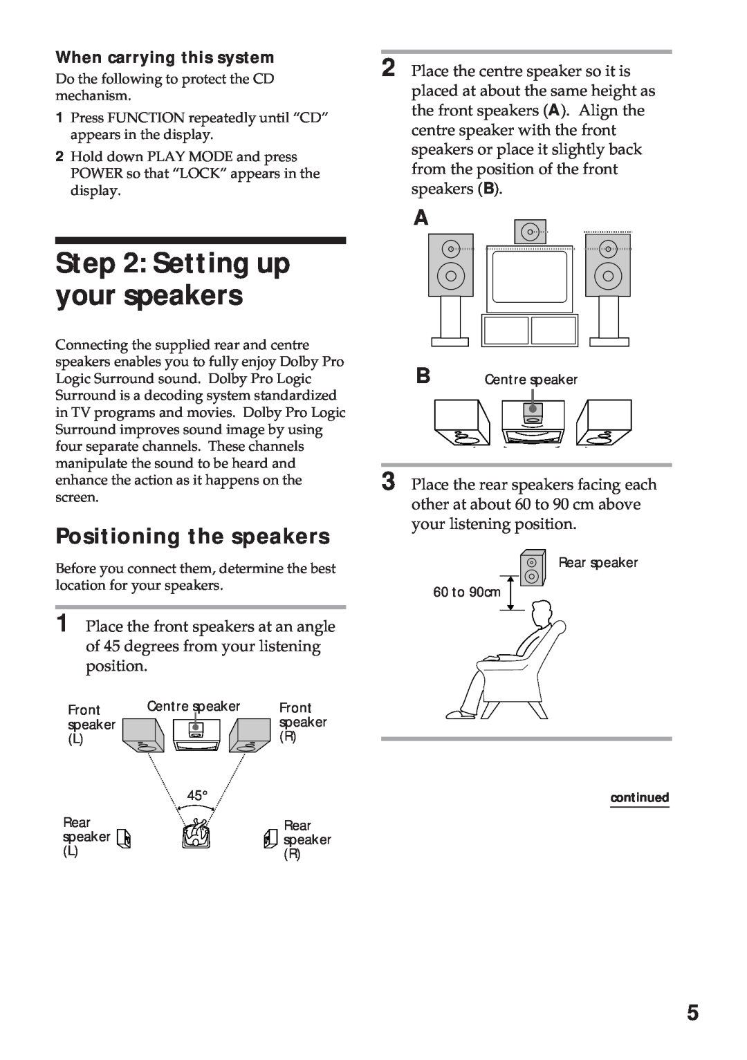 Sony MHC-RX100AV operating instructions Setting up your speakers, Positioning the speakers, When carrying this system 