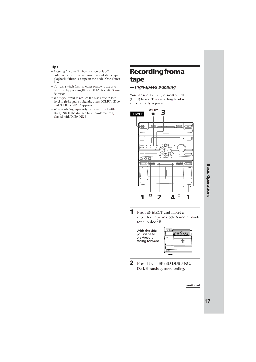 Sony MHC-RX80 manual Recordingfroma tape, ¹ 2 4 ¹, High-speed Dubbing, Press High Speed Dubbing 