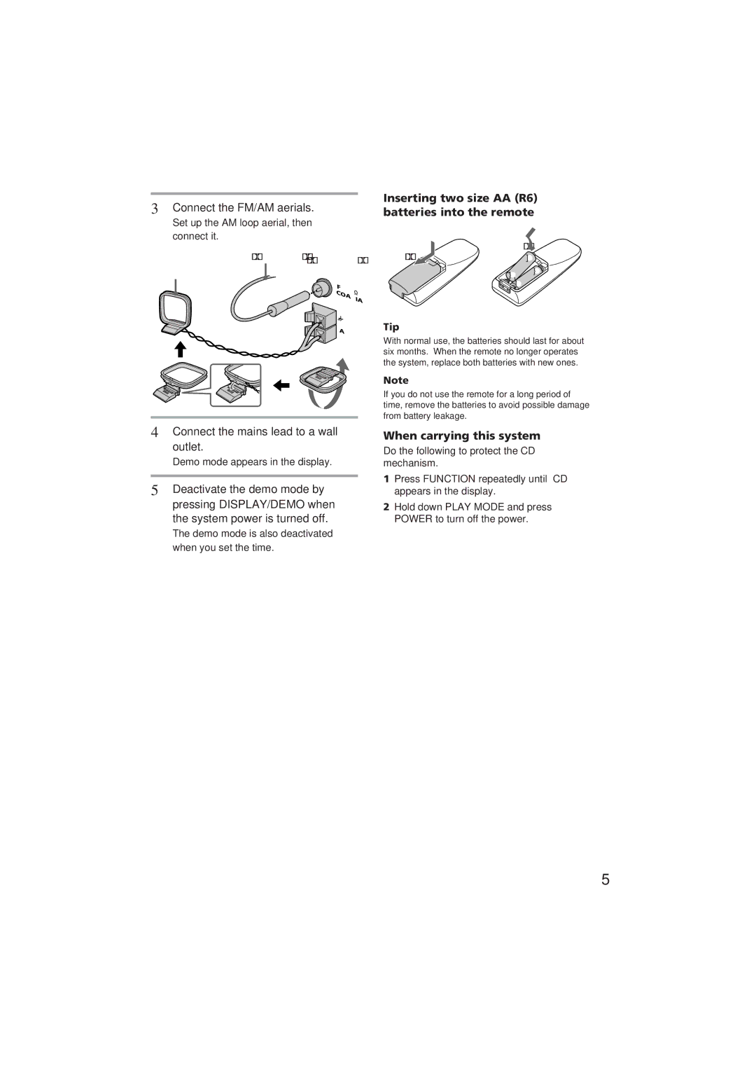 Sony MHC-RX80 Connect the FM/AM aerials, Inserting two size AA R6 batteries into the remote, When carrying this system 