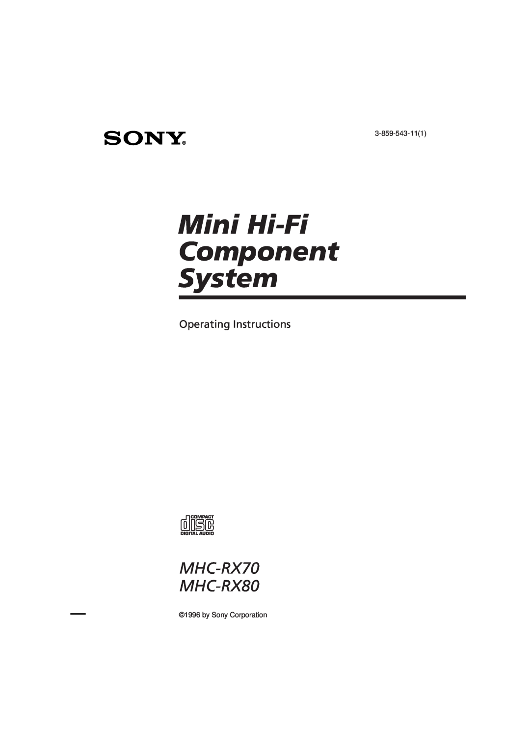 Sony manual 3-859-543-111, by Sony Corporation, Mini Hi-Fi Component System, MHC-RX70 MHC-RX80, Operating Instructions 