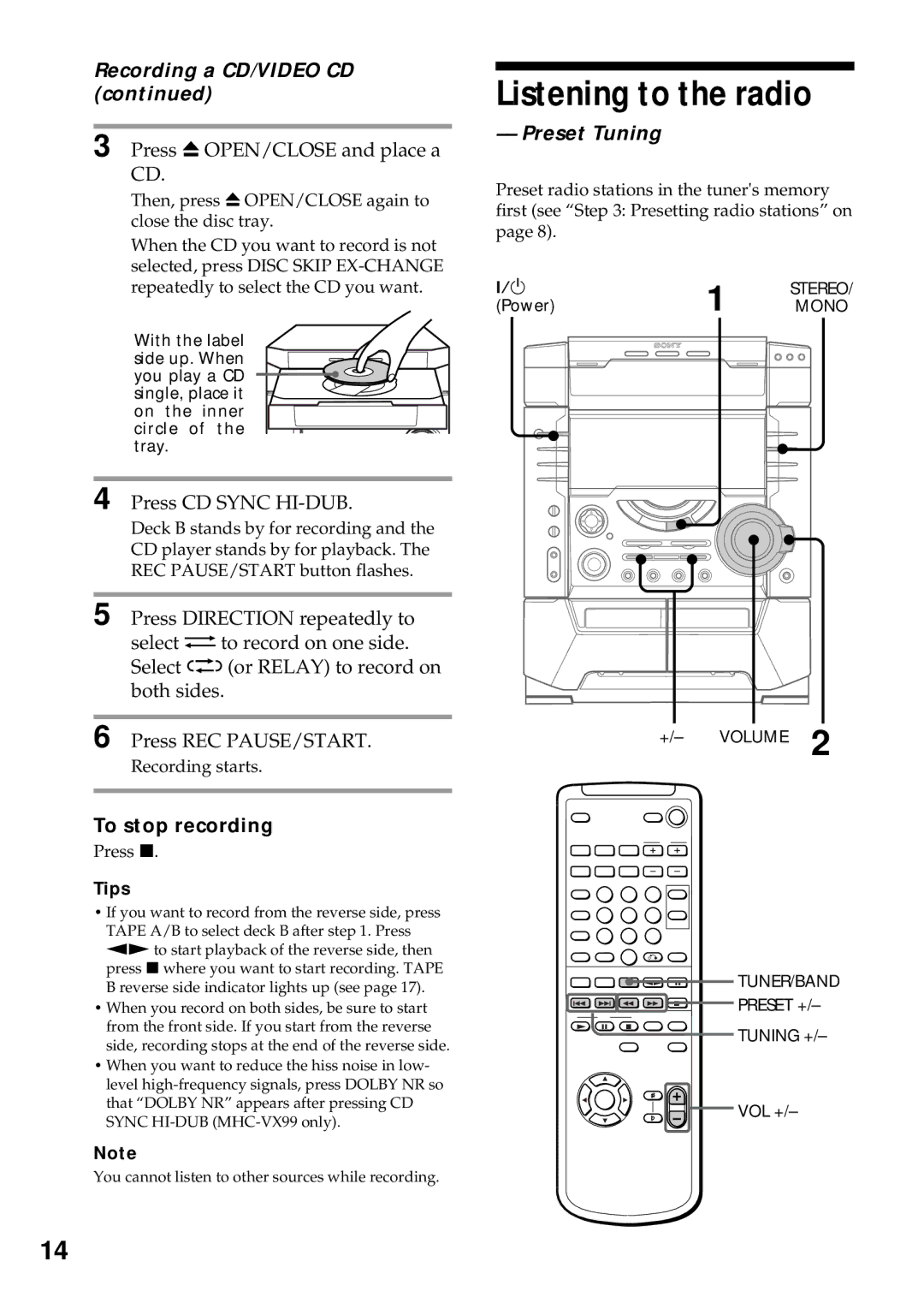 Sony MHC-VX99, MHC-VX77, MHC-VX55 Listening to the radio, Recording a CD/VIDEO CD, To stop recording, Preset Tuning 