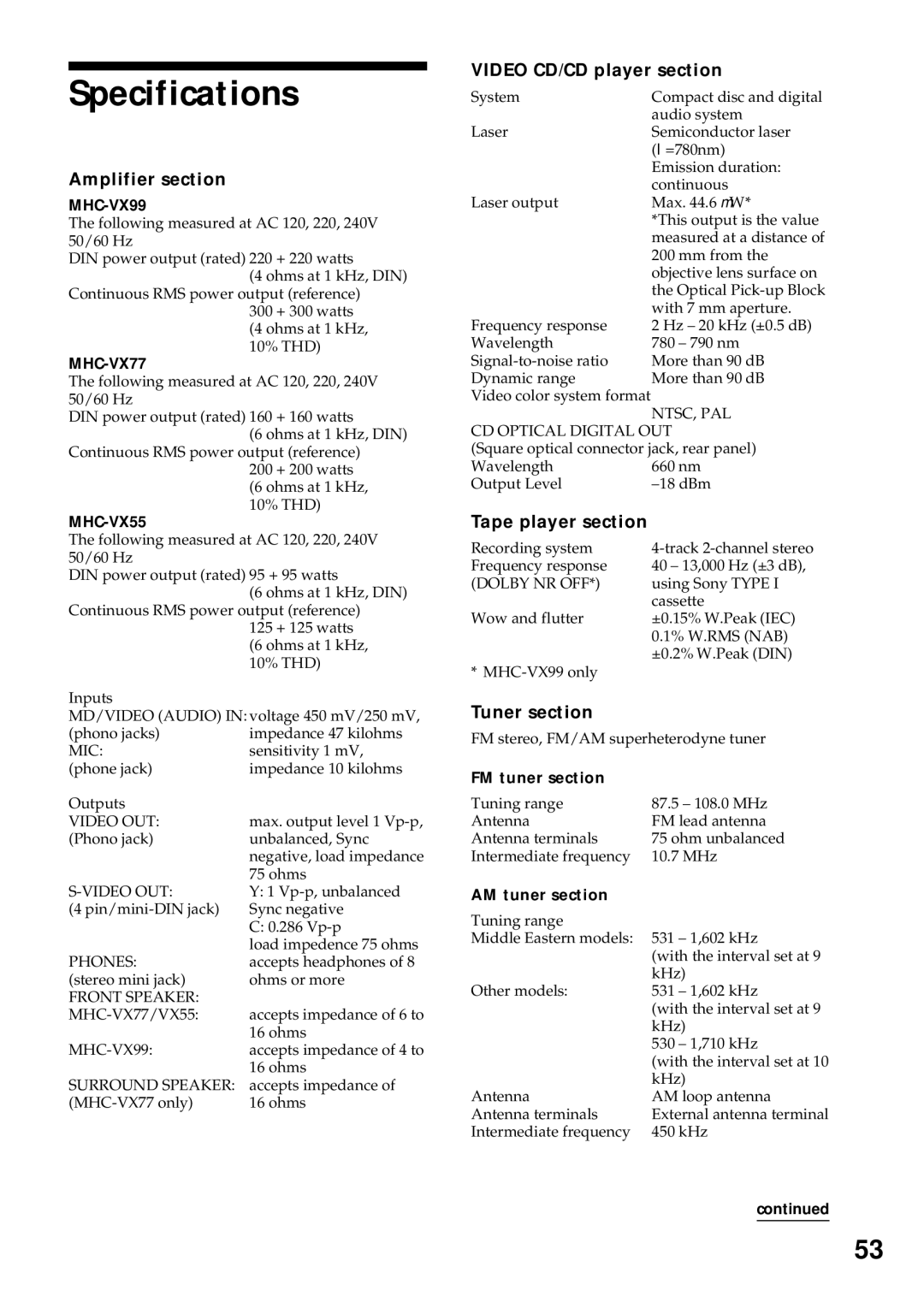 Sony MHC-VX99, MHC-VX77 Specifications, Amplifier section, Video CD/CD player section, Tape player section, Tuner section 