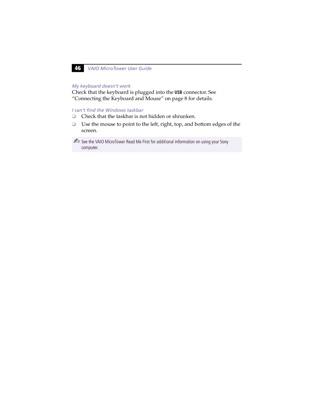 Sony manual Vaio MicroTower User Guide My keyboard doesn’t work, Can’t find the Windows taskbar 