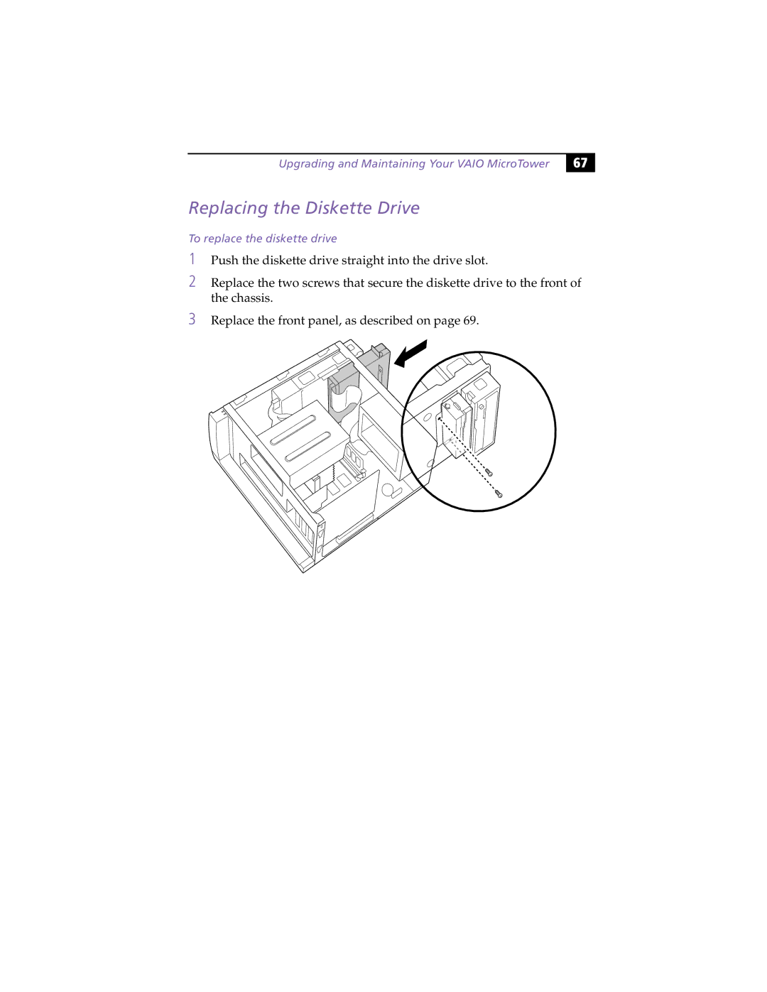 Sony MicroTower manual Replacing the Diskette Drive, To replace the diskette drive 