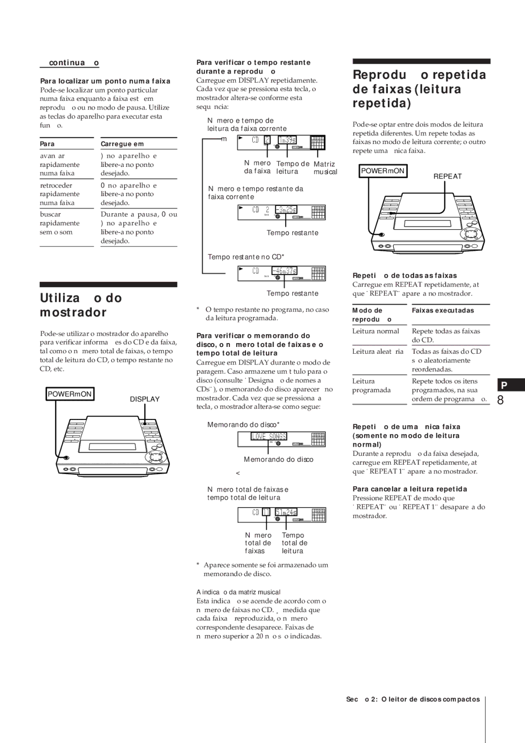 Sony MJ-L1A manual Reprodução repetida de faixas leitura repetida, Utilização do, Mostrador 