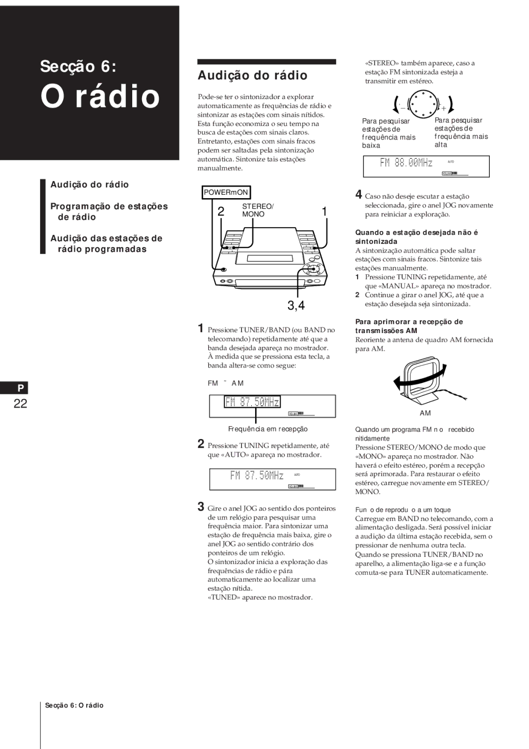 Sony MJ-L1A manual Audição do rádio, Para pesquisar Estações de Frequência mais Baixa Alta, Frequência em recepção 