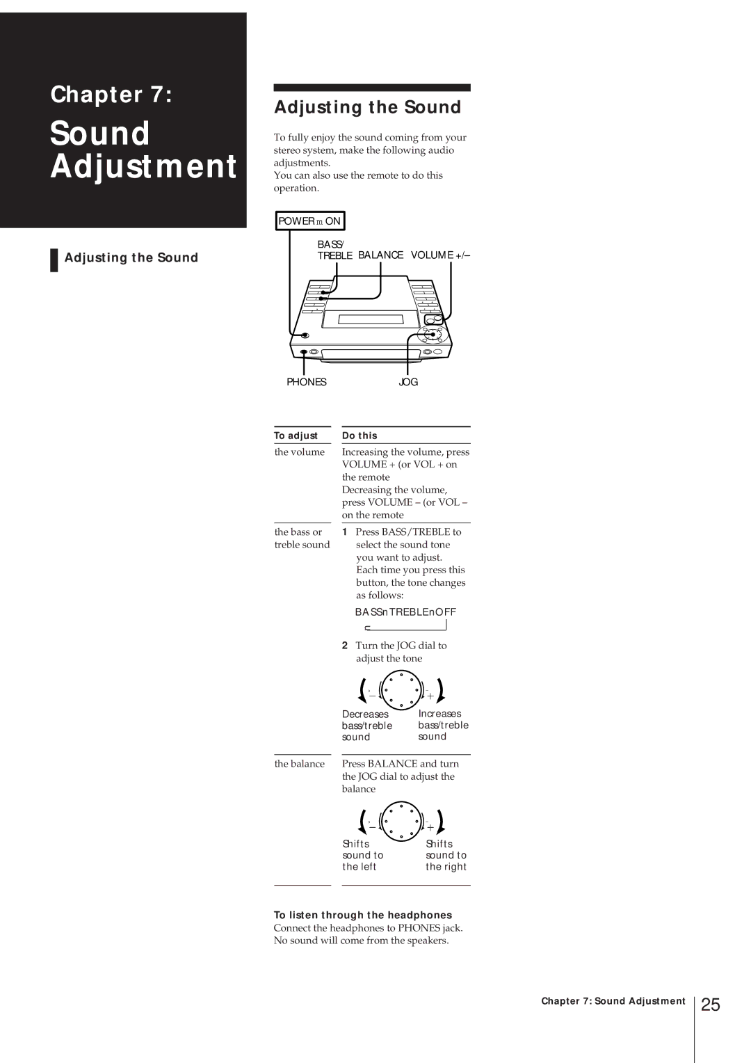 Sony MJ-L1 MJ-L1A operating instructions Adjusting the Sound, To listen through the headphones 