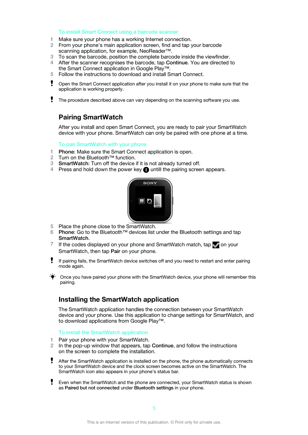 Sony MN2 manual Pairing SmartWatch, Installing the SmartWatch application, To install Smart Connect using a barcode scanner 