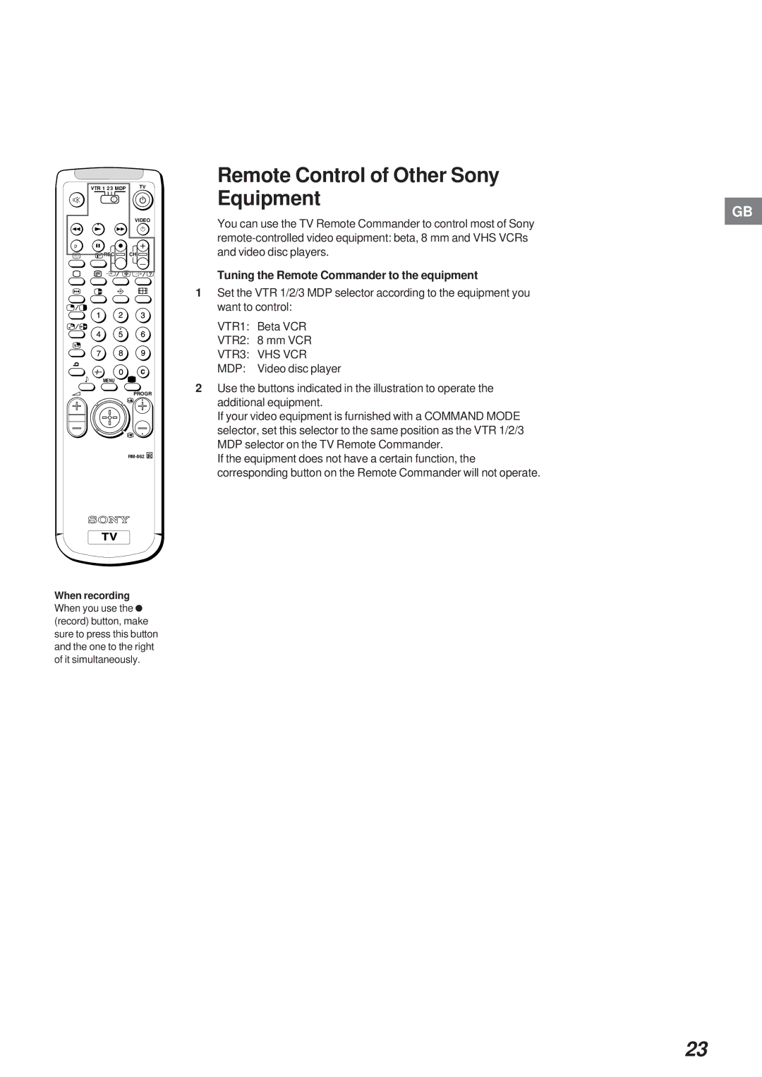 Sony Model KP-41S4U Remote Control of Other Sony Equipment, Tuning the Remote Commander to the equipment, When recording 