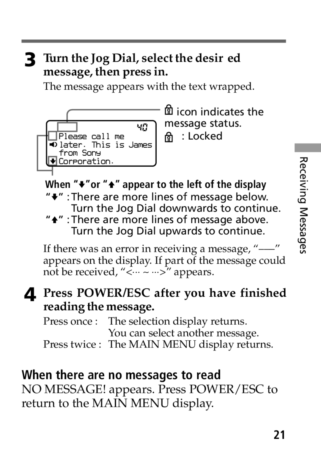 Sony MP-7001 Turn the Jog Dial, select the desir ed message, then press, When there are no messages to read 