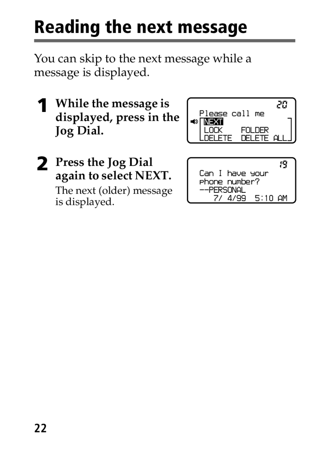 Sony MP-7001 operating instructions Reading the next message 