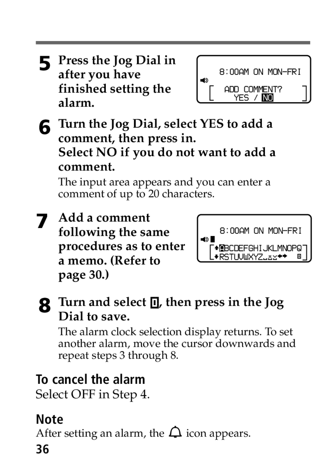 Sony MP-7001 operating instructions Turn and select , then press in the Jog Dial to save, To cancel the alarm 