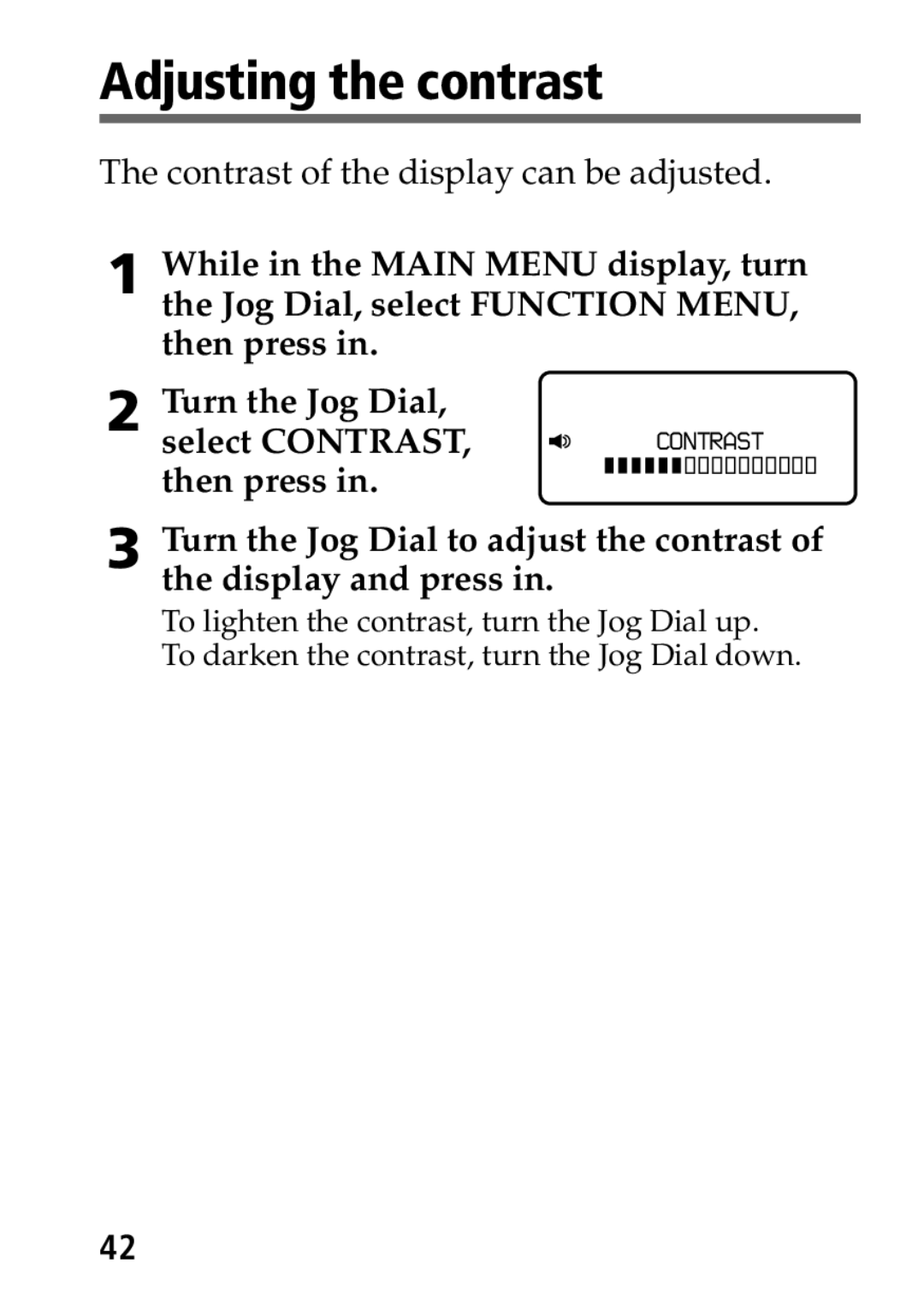 Sony MP-7001 operating instructions Adjusting the contrast 