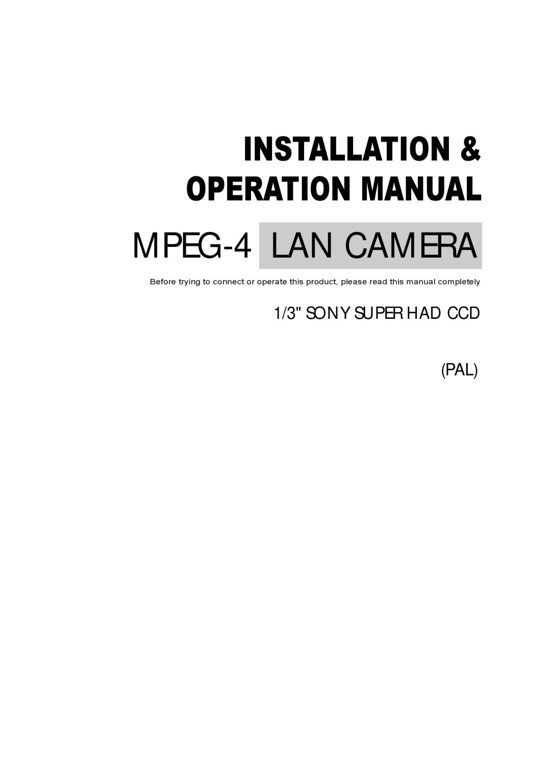 Sony MPEG4 LAN Camera operation manual MPEG-4 LAN Camera 