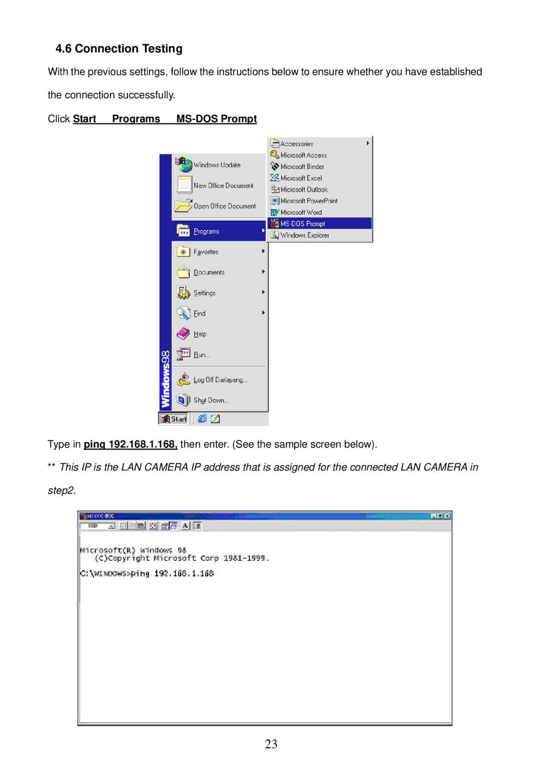 Sony MPEG4 LAN Camera operation manual Connection Testing, Click Start Programs MS-DOS Prompt 