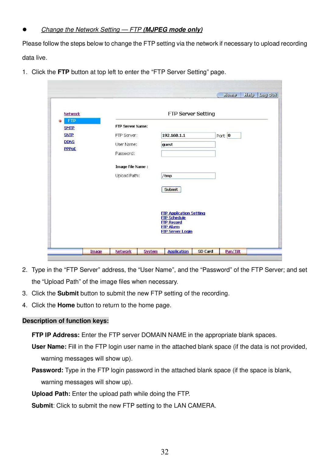 Sony MPEG4 LAN Camera operation manual Change the Network Setting FTP Mjpeg mode only 