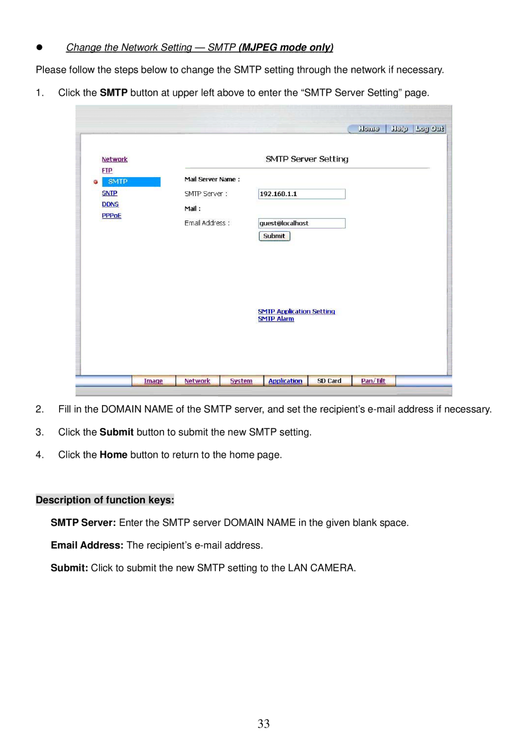 Sony MPEG4 LAN Camera operation manual Change the Network Setting Smtp Mjpeg mode only 