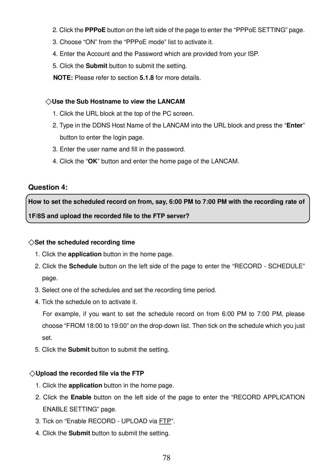 Sony MPEG4 LAN Camera operation manual Use the Sub Hostname to view the Lancam, Upload the recorded file via the FTP 